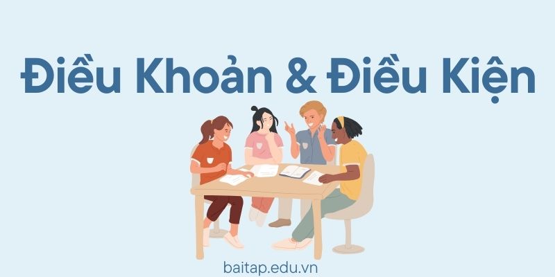 Điều Khoản & Điều Kiện